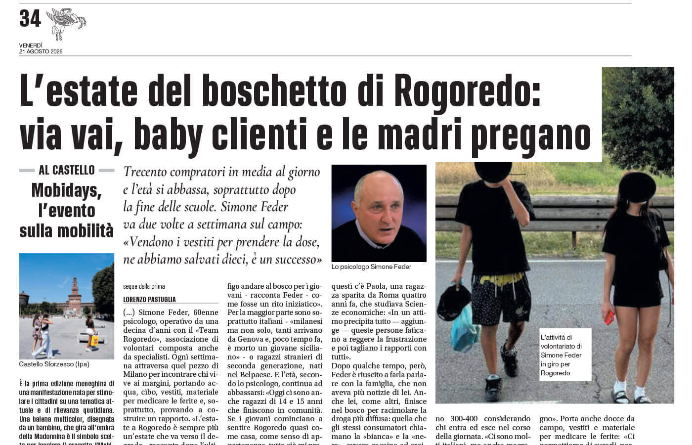 L’estate del boschetto di Rogoredo: via vai, baby clienti e le madri pregano